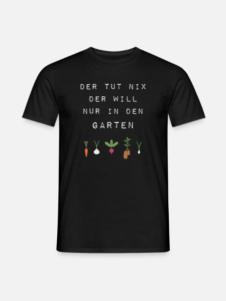 Gärtner Der Tut Nix Der Will Nur In Den Garten Für - Männer T-Shirt - Schwarz