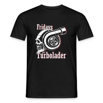 Fridays for Turbolader - Tuning Auto Rennen Hubrau - Männer T-Shirt - Schwarz - Vorne - AI Model Male 178 light (178cm)