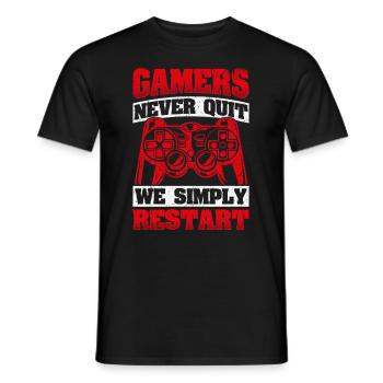 Gamers Never Quit - We Simply Restart Gaming Gamer - Männer T-Shirt - Schwarz - Vorne - AI Model Male 178 light (178cm)