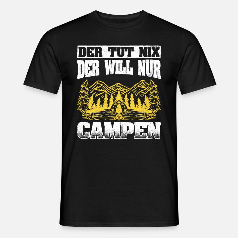Camping Geschenk Campen Camper Sprüche - Männer T-Shirt - Schwarz