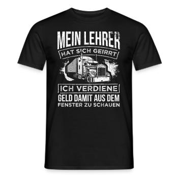 LKW-Fahrer Lehrer hat sich geirrt Spruch Lastwagen - Männer T-Shirt - Schwarz - Vorne - AI Model Male 178 light (178cm)
