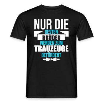 Trauzeuge Hochzeit Heirat JGA Party Bester Bro Bru - Männer T-Shirt - Schwarz - Vorne - AI Model Male 178 light (178cm)