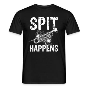 Spit Happens! Trompete Orchester Musik Geschenk Tr - Männer T-Shirt - Schwarz - Vorne - AI Model Male 178 light (178cm)