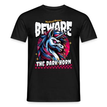 BEWARE THE DARK UNICORN Mythical Menace - Men's T-Shirt - black - Front - AI Model Male 178 light (178cm)