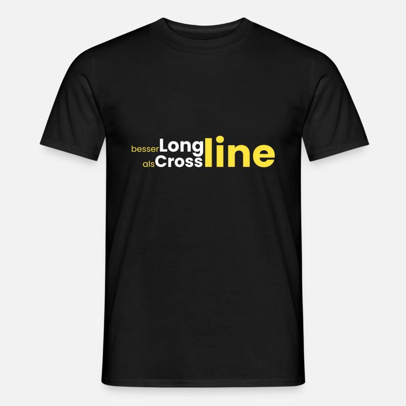 besser Longline als Crossline - Männer T-Shirt - Schwarz