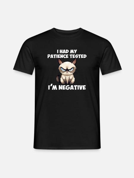 i had my patience tested - Männer T-Shirt - Schwarz