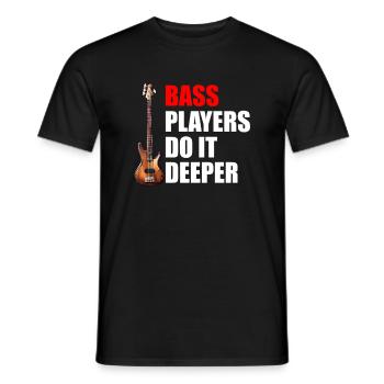 Bass Players Do It Deeper, funny bass player - Männer T-Shirt - Schwarz - Vorne - AI Model Male 178 light (178cm)