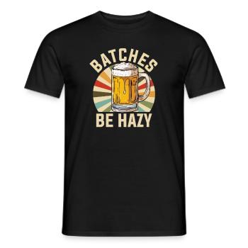 Batches Be Hazy, craftbeer, brewing - Männer T-Shirt - Schwarz - Vorne - AI Model Male 178 light (178cm)