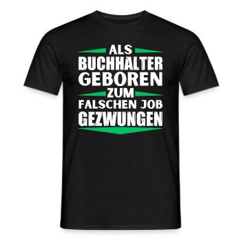 Ended up in the wrong job landed in the wrong job - Men's T-Shirt - black - Front - AI Model Male 178 light (178cm)