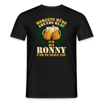 Ronny - Morgens Müde Abends Blau Geile Sau Ronny - Männer T-Shirt - Schwarz - Vorne - AI Model Male 178 light (178cm)