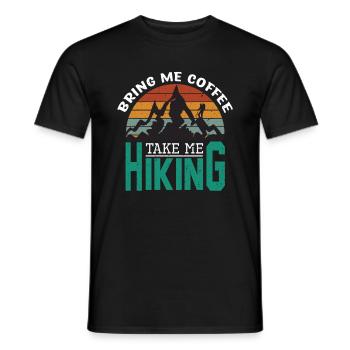 Bring Me Coffee Take Me Hiking - Men's T-Shirt - black - Front - AI Model Male 178 light (178cm)