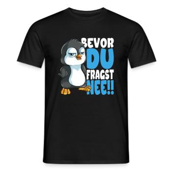 Bevor du fragst nee mir egal Pinguine - Männer T-Shirt - Schwarz - Vorne - AI Model Male 178 light (178cm)