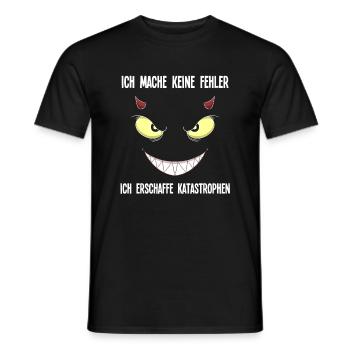 Ich Mache Keine Fehler Ich Erschaffe Katastrophen - Männer T-Shirt - Schwarz - Vorne - AI Model Male 178 light (178cm)
