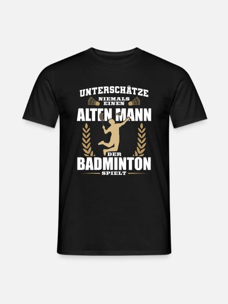 Badminton Unterschätze niemals einen alten Mann - Männer T-Shirt - Schwarz