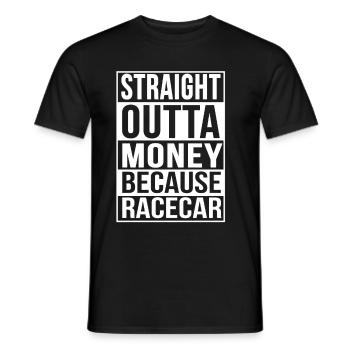 Because Racecar Funny Car and Petrolhead Shirt - Männer T-Shirt - Schwarz - Vorne - AI Model Male 178 light (178cm)