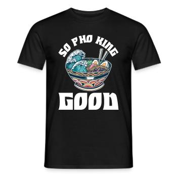 Pho King Good Pho Gift - Men's T-Shirt - black - Front - AI Model Male 178 light (178cm)