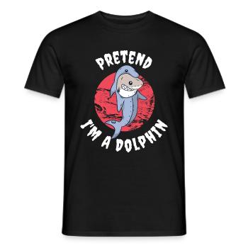 Pretend At A Dolphin Dolphin Gift - Men's T-Shirt - black - Front - AI Model Male 178 light (178cm)