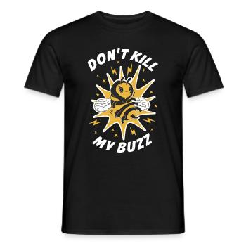 Dont Kill My Buzz Bienen Geschenk - Männer T-Shirt - Schwarz - Vorne - AI Model Male 178 light (178cm)