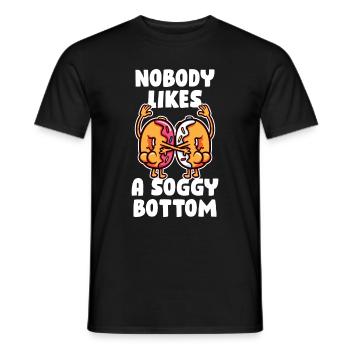 Nobody Likes A Soggy Bottom Baking Gift - Men's T-Shirt - black - Front - AI Model Male 178 light (178cm)