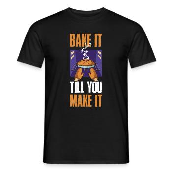 Bake It Till You Make It Backen Geschenk - Männer T-Shirt - Schwarz - Vorne - AI Model Male 178 light (178cm)