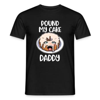 Pound My Cake Daddy Cake Gift - Men's T-Shirt - black - Front - AI Model Male 178 light (178cm)