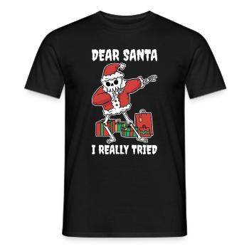 I Really Tried Lieber Weihnachtsmann Geschenk - Männer T-Shirt - Schwarz - Vorne - AI Model Male 178 light (178cm)