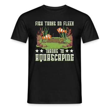 Aquarien on fleek dank Aquascaping. - Männer T-Shirt - Schwarz - Vorne - AI Model Male 178 light (178cm)