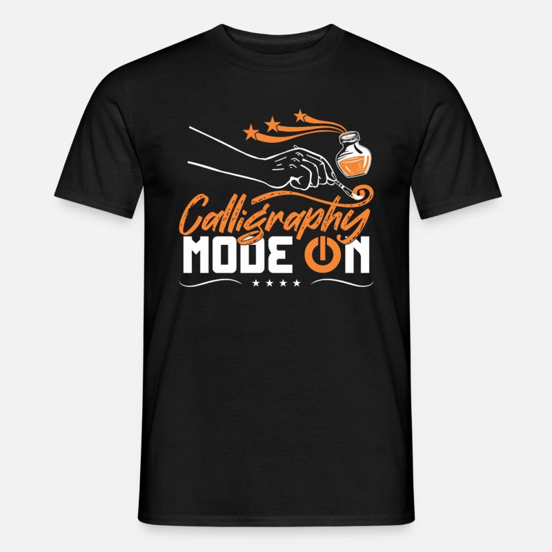 Calligraphy mode on - Men's T-Shirt - black