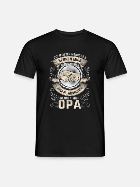 Opa Enkel Shirt Die Wichtigsten nennen mich OPA - Männer T-Shirt - Schwarz