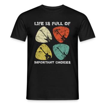 Life is Full of Important Choices Guitar Plectrum - Men's T-Shirt - black - Front - AI Model Male 178 light (178cm)