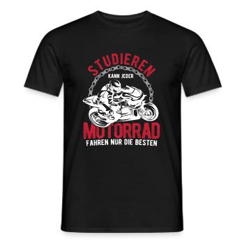 Studieren Kann Jeder Motorrad Fahren Nur Die Beste - Männer T-Shirt - Schwarz - Vorne - AI Model Male 178 light (178cm)