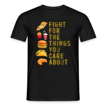 Fight for the Things you care about - Männer T-Shirt - Schwarz - Vorne - AI Model Male 178 light (178cm)