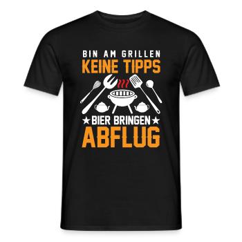 Bin Am Grillen Keine Tipps Bier Bringen Abflug - Männer T-Shirt - Schwarz - Vorne - AI Model Male 178 light (178cm)