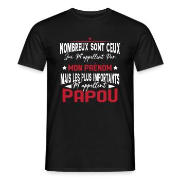 Les plus importants Mappellent Papou Humour Cadeau - T-shirt homme - noir - Devant - AI Model Male 178 light (178cm)