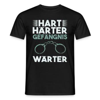 Lustige JVA Sprüche Hart Härter Gefängnis Wärter - Männer T-Shirt - Schwarz - Vorne - AI Model Male 178 light (178cm)