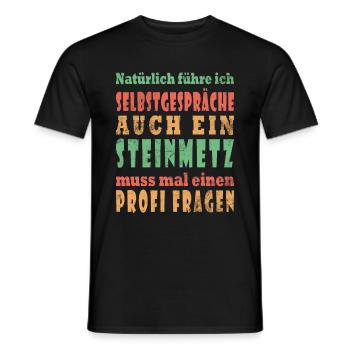 Ich führe Selbstgespräche - Steinmetz Edition - Männer T-Shirt - Schwarz - Vorne - AI Model Male 178 light (178cm)