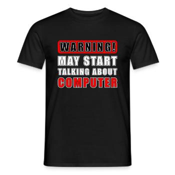 Informatiker Warnung könnte anfangen zu sprechen - Männer T-Shirt - Schwarz - Vorne - AI Model Male 178 light (178cm)