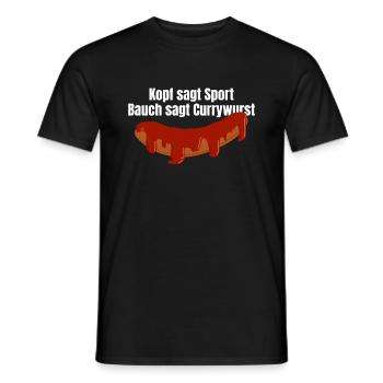 Kopf sagt Sport Bauch sagt Currywurst - Spruch - Männer T-Shirt - Schwarz - Vorne - AI Model Male 178 light (178cm)