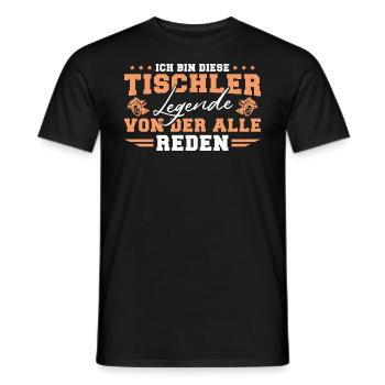 Tischler Legende von der alle reden Schreiner - Männer T-Shirt - Schwarz - Vorne - AI Model Male 178 light (178cm)