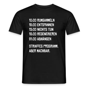 Rumgammeln lustiger Tagesablauf für faule Menschen - Männer T-Shirt - Schwarz - Vorne - AI Model Male 178 light (178cm)