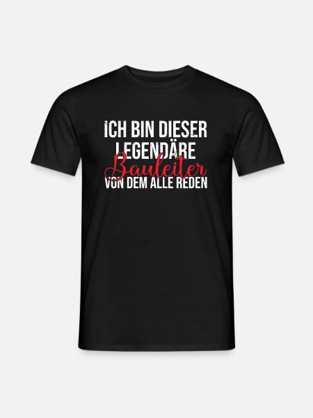 Ich bin dieser legendäre von dem alle reden - Männer T-Shirt - Schwarz