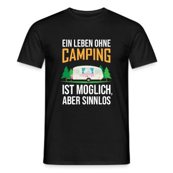 Ein Leben ohne Camping ist möglich, aber Sinnlos - Männer T-Shirt - Schwarz - Vorne - AI Model Male 178 light (178cm)