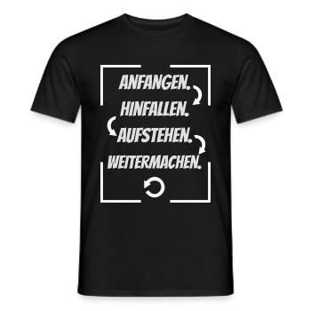 Motivation Shirt Anfangen Hinfallen Weitermachen - Männer T-Shirt - Schwarz - Vorne - AI Model Male 178 light (178cm)