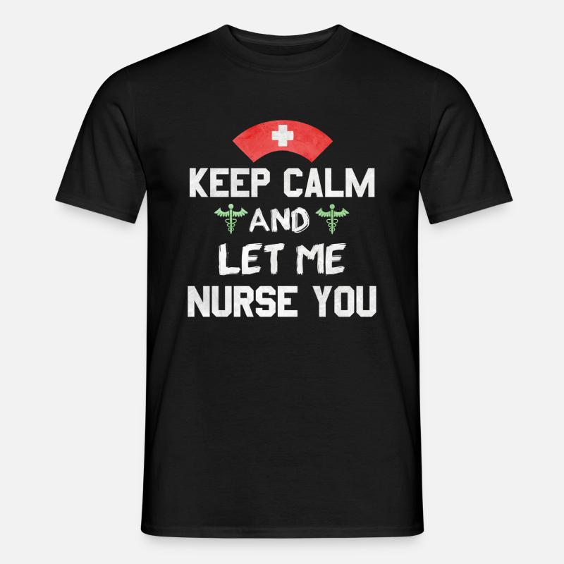 Keep Calm Krankenschwester Geschenk - Männer T-Shirt - Schwarz