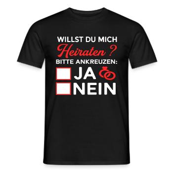Willst du mich heiraten ? ja nein Hochzeitsantrag - Männer T-Shirt - Schwarz - Vorne - AI Model Male 178 light (178cm)