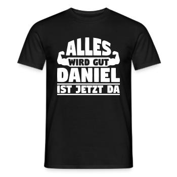 Alles wird gut Daniel ist jetzt da - Männer T-Shirt - Schwarz - Vorne - AI Model Male 178 light (178cm)