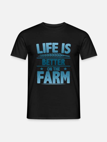 Farmer life is better - Men's T-Shirt - black