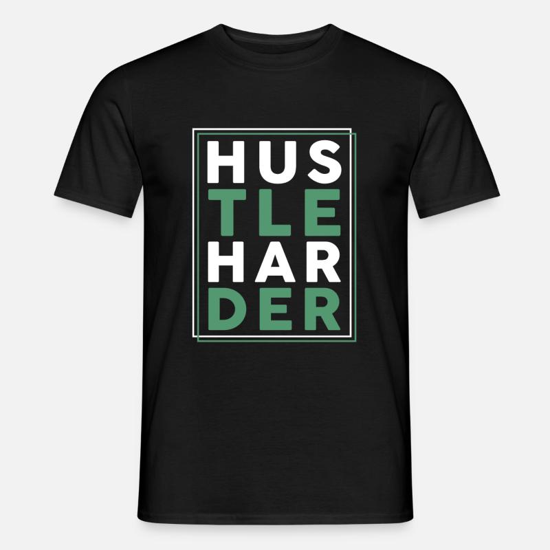 hustle harder - Männer T-Shirt - Schwarz