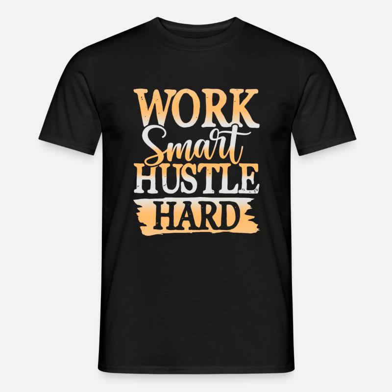 arbeit hustle hard - Männer T-Shirt - Schwarz