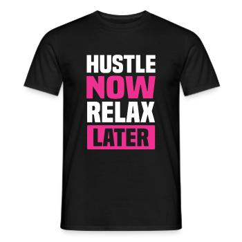 hustle relax later - Men's T-Shirt - black - Front - AI Model Male 178 light (178cm)